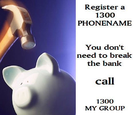 register a phonename 1300mygroup